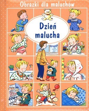 Olesiejuk KS18 Obrazki dla maluchów.Dzień malucha.