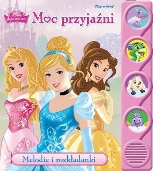 Olesiejuk KS32 Disney Księżniczka. Moc przyjaźni. Melodie i rozkładanki