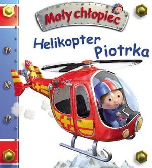 Olesiejuk KS3 Mały chłopiec.Helikopter Piotrka. Olesiejuk KS3 Mały chłopiec.Helikopter Piotrka.