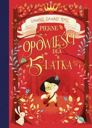 Olesiejuk KS47 Piękne opowieści dla 5-latka Olesiejuk KS47 Piękne opowieści dla 5-latka