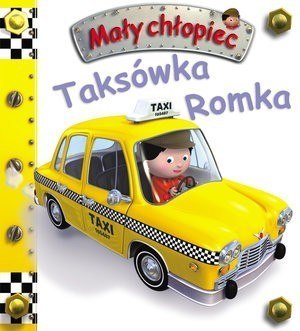 Firma Księgarska Jacek Olesiejuk Taksówka Romka. Mały chłopiec Firma Księgarska Jacek Olesiejuk Taksówka Romka. Mały chłopiec
