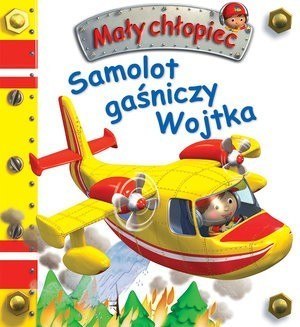 Olesiejuk KS2 Mały chłopiec.Samolot gaśniczy Wojtka. Olesiejuk KS2 Mały chłopiec.Samolot gaśniczy Wojtka.